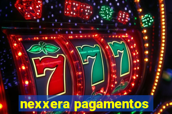 nexxera pagamentos